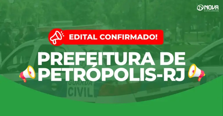 Concurso Prefeitura de Petrópolis-RJ: Edital confirmado para Guarda Municipal!