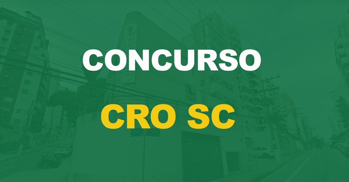 Concurso CRO SC: Edital publicado. Iniciais de até R$ 7,2 mil!