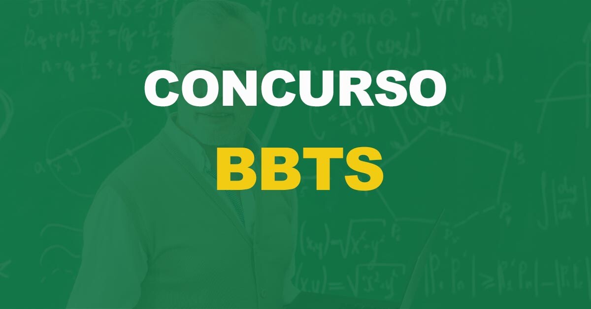 Concurso BBTS 2022: Novo edital em breve! Conheça os cargos!