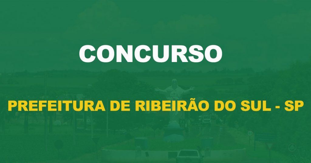 Concurso Prefeitura de Ribeirão do Sul – SP: Nova seleção em breve!