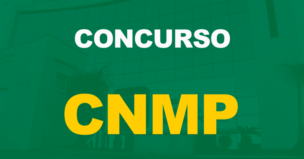 Concurso CNMP: Edital autorizado e deve sair em dezembro. Veja os cargos!