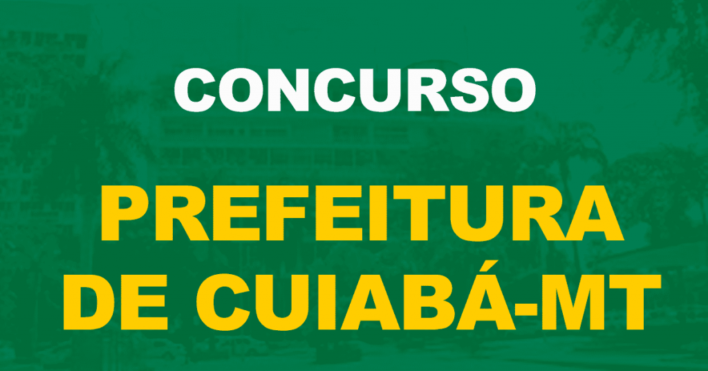 Prefeitura de Cuiabá: Edital publicado para área da educação. 1.920 vagas!