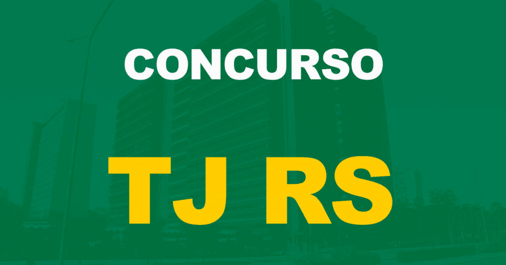 Concurso TJ RS: Seleção autorizada. Vagas para Analista!