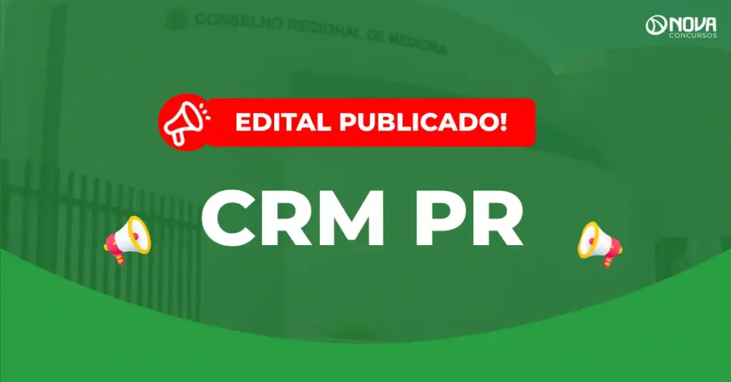 Concurso CRM PR: Edital publicado; provas em outubro!