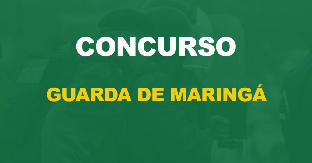 Concurso Guarda de Maringá: Saiu o edital. Até R$ 3,2 mil!