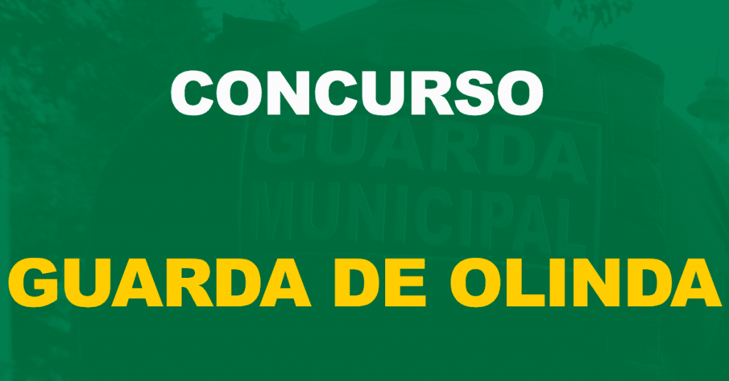 Concurso Guarda Municipal de Olinda: Processo de escolha da banca. 124 vagas!