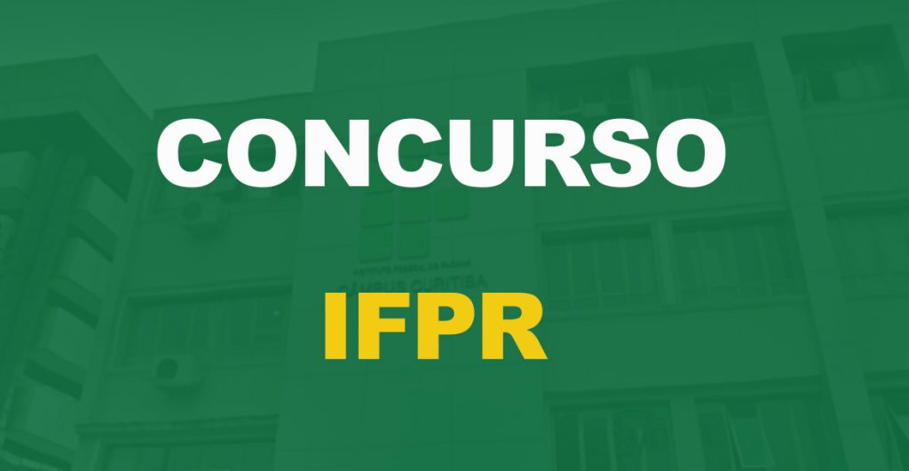 Concurso IFPR: Edital publicado! 183 vagas para níveis médio e superior!
