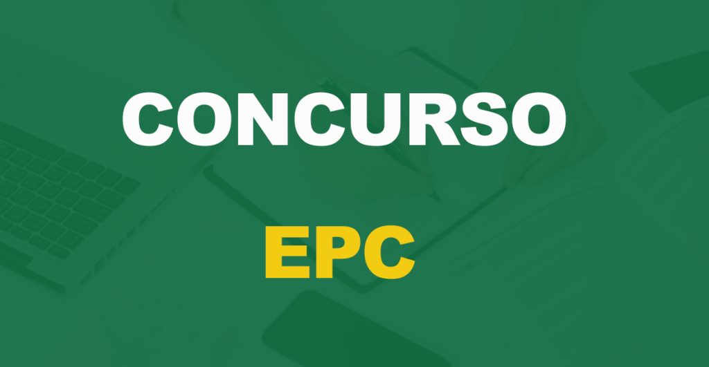 Concurso EPC: Edital publicado. 159 vagas e até R$ 3 mil!