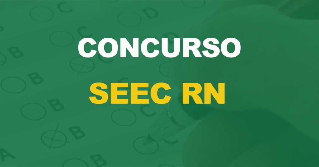 Concurso SEEC RN: Governadora anuncia novo edital com 500 vagas!