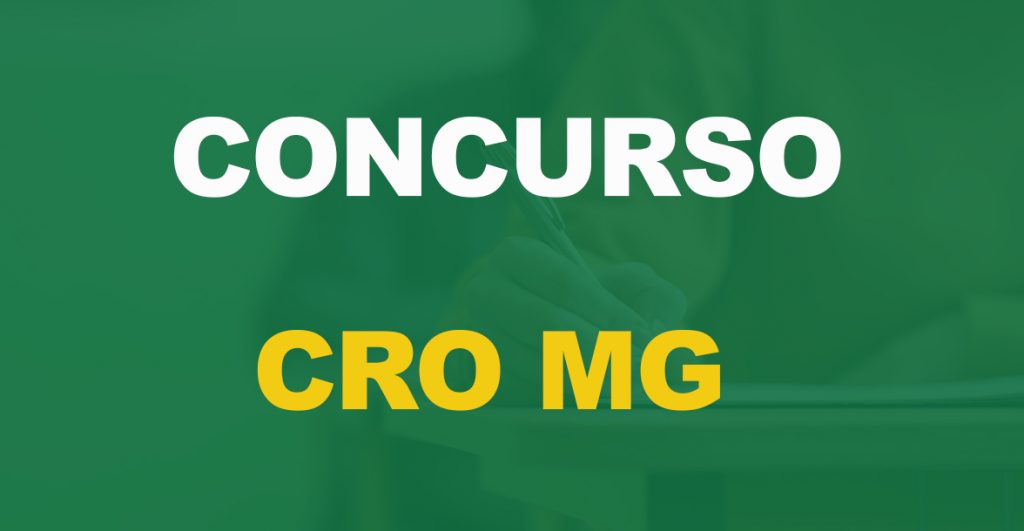 Concurso CRO MG: Edital publicado. Iniciais de até R$ 4,8 mil!