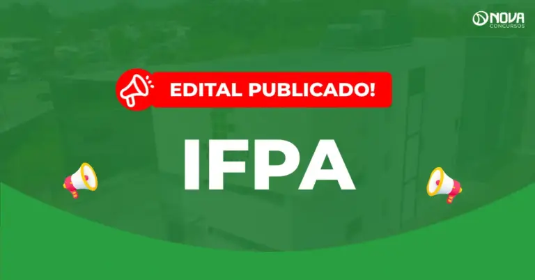 Concurso IFPA 2026: edital publicado! 65 vagas!