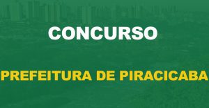 Passo a passo como se inscrever no concurso da Prefeitura de Piracicaba!