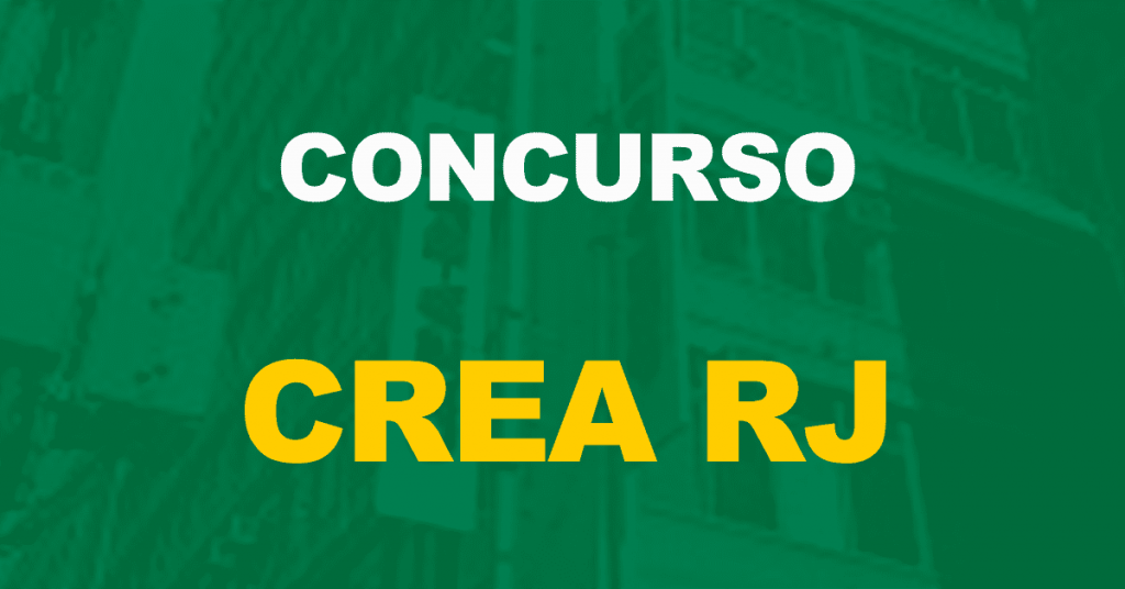 Concurso CREA RJ: Edital em breve. Banca definida!