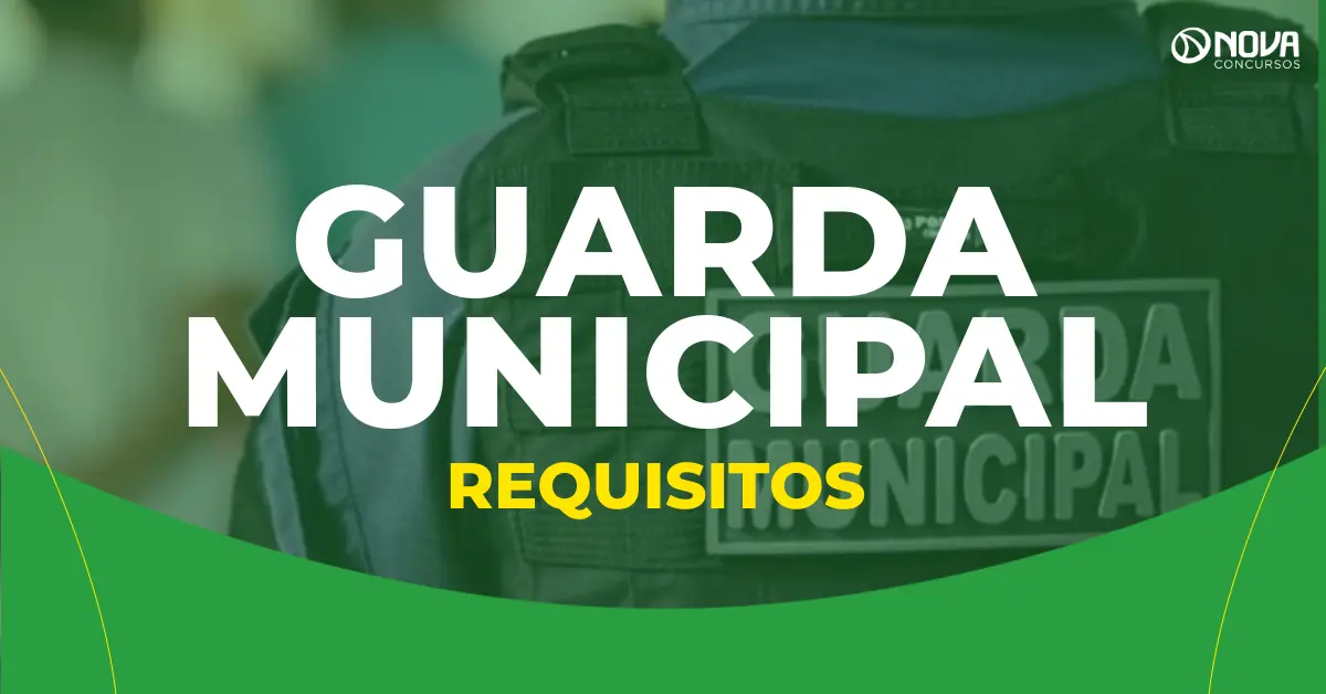 O que é preciso para ser um Guarda Municipal? Quais matérias estudar?