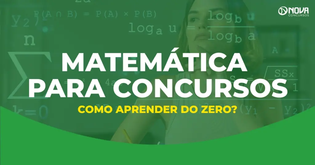 Como aprender Matemática para Concurso do zero?