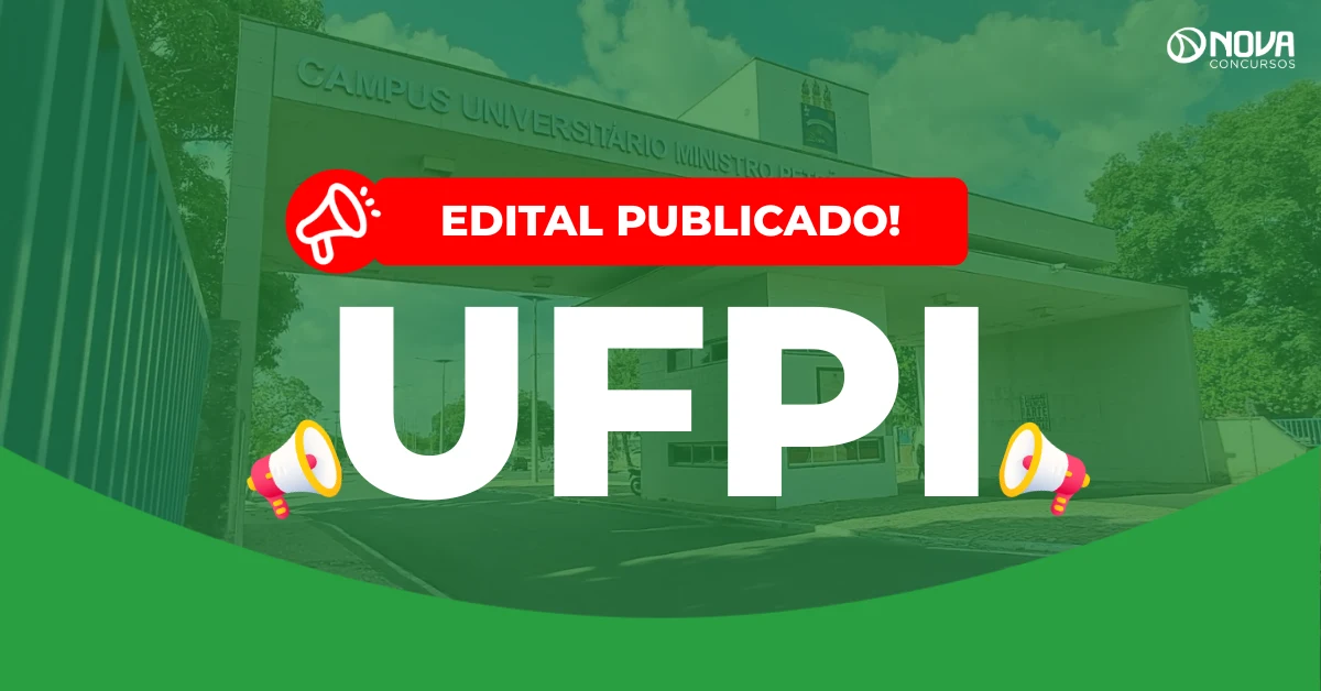 Concurso UFPI: Edital publicado para Técnicos-Administrativos!