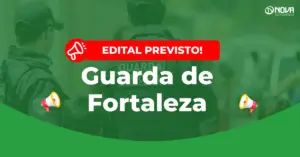 Concurso Guarda de Fortaleza