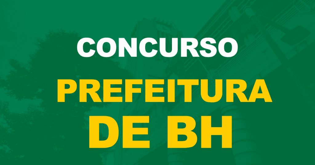 Concurso Prefeitura de BH: Edital para educação tem banca definida!