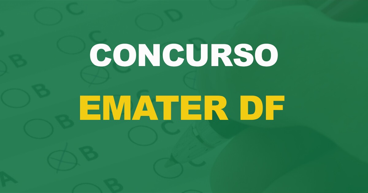 Concurso Emater DF: Edital publicado! 126 vagas e iniciais de até R$ 6mil!