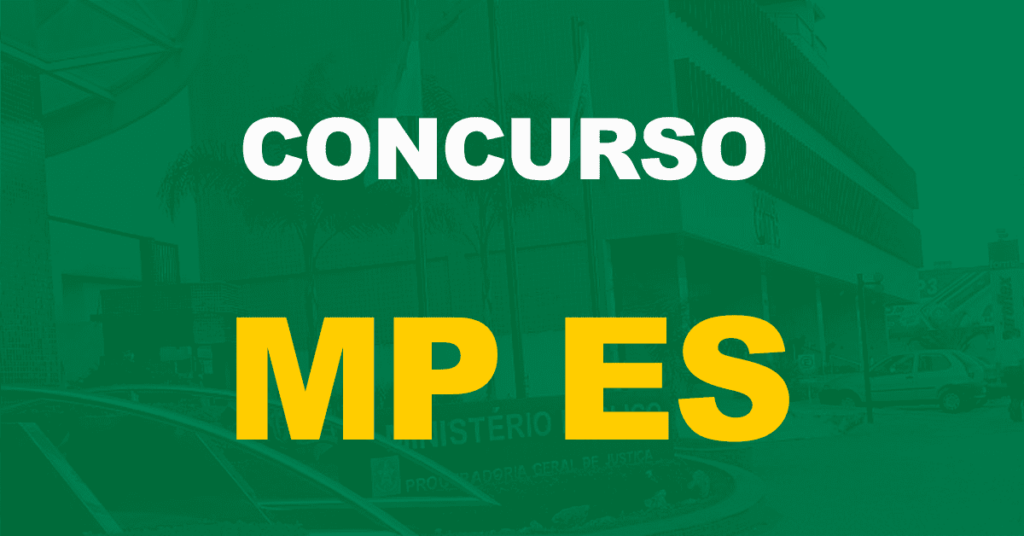 Concurso MP ES: Aprovado PL para criação de 778 cargos. Confira!