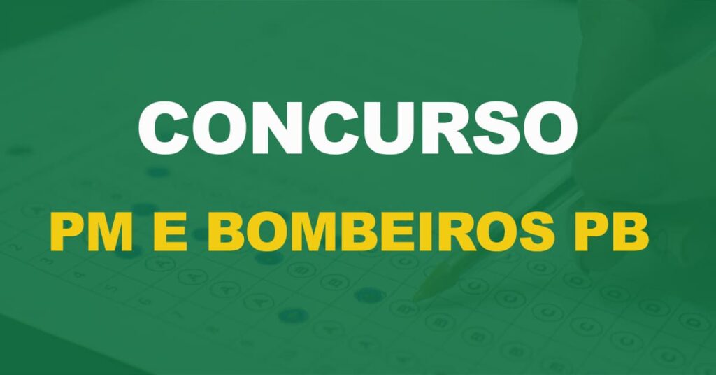 Concurso PM e Bombeiros PB: Divulgado a relação de inscritos. Confira!
