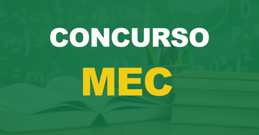 Concurso MEC: Lotação dos aprovados será em Brasília, entenda!