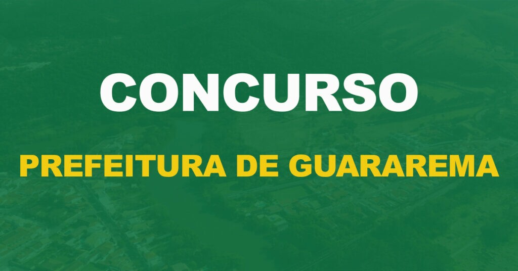 Concurso Prefeitura de Guararema – SP: Edital Publicado para todos os níveis!