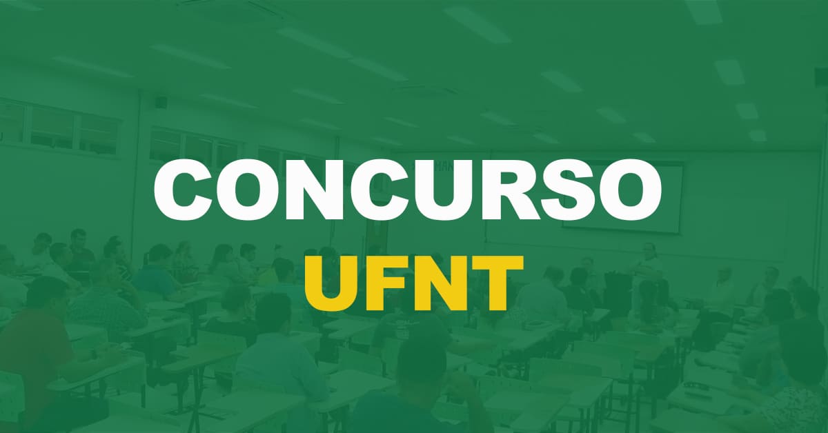 Concurso UFNT: Edital publicado. 60 vagas para níveis médio e superior!