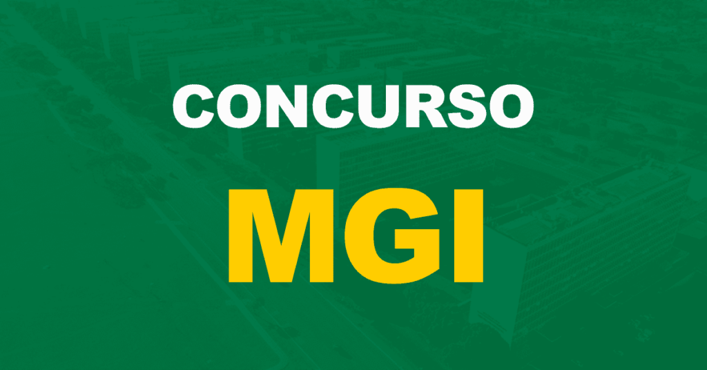 MGI tem nova seleção autorizada: 200 vagas temporárias!