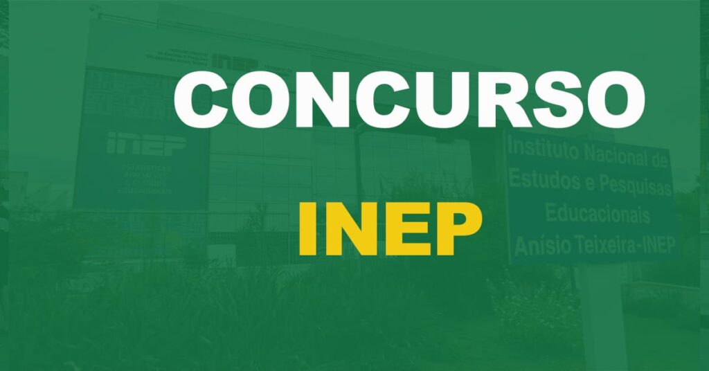 Concurso INEP tem remuneração inicial de até R$ 11,6 mil!