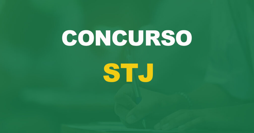 Concurso STJ: Projeto básico revela cargo, área e etapas de seleção. Confira!