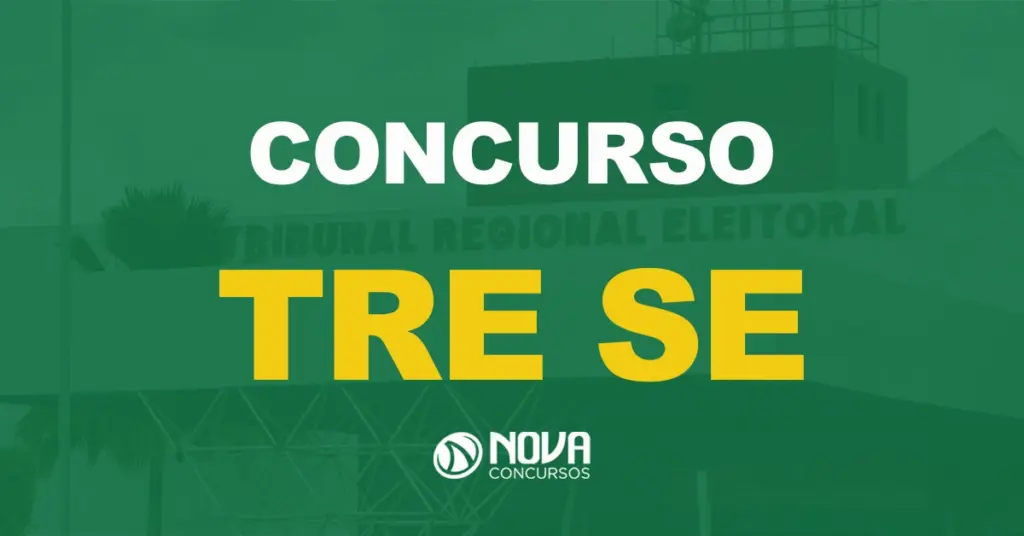 Concurso TRE SE: Inscrições abertas para Técnico e Analista!