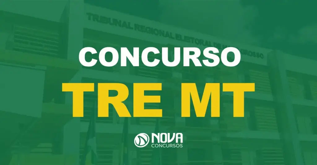 Concurso TRE MT: Inscrições abertas. Até R$15 mil!