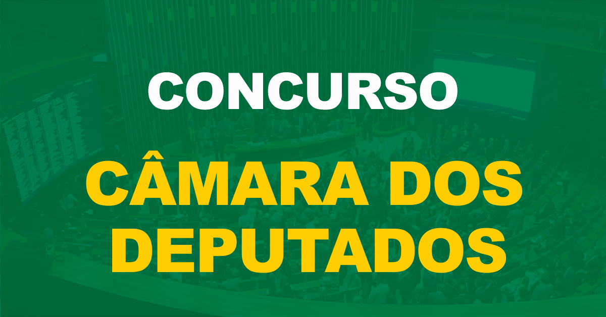 Concurso Câmara dos Deputados libera gabarito preliminar para Técnica Legislativa!