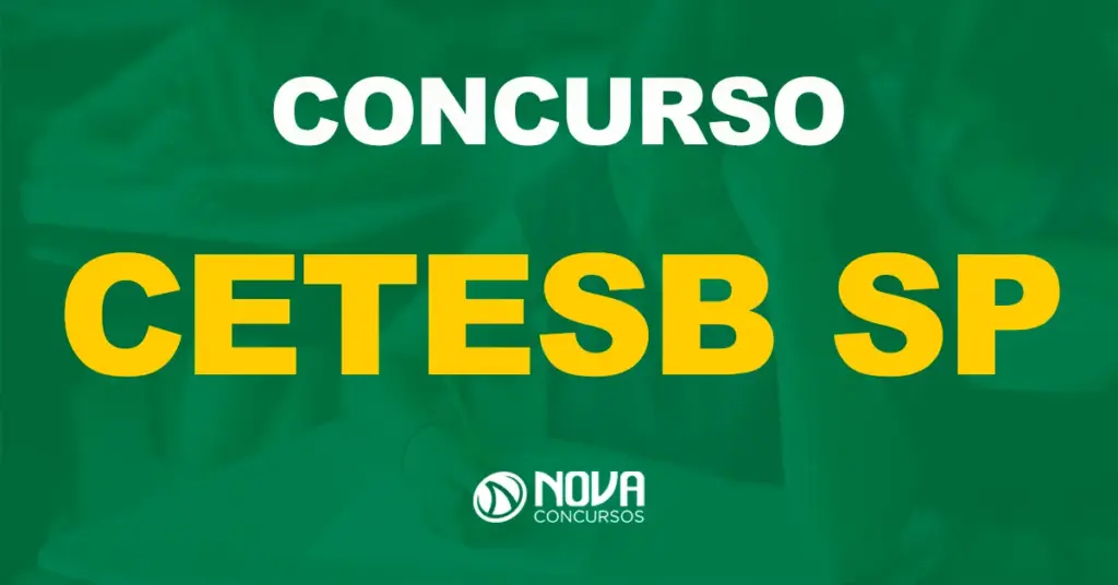 Saíram os editais Cetesb SP! Mais de 200 vagas; até R$ 10 mil!