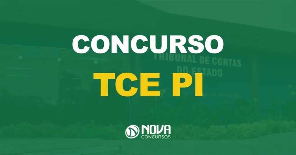 Concurso TCE PI: Edital publicado. 72 vagas e até R$17 mil!