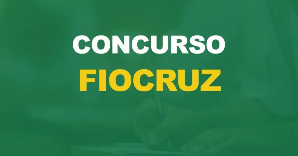 Concurso Fiocruz 2023: Saíram os editais. Até R$ 13,6 mil!