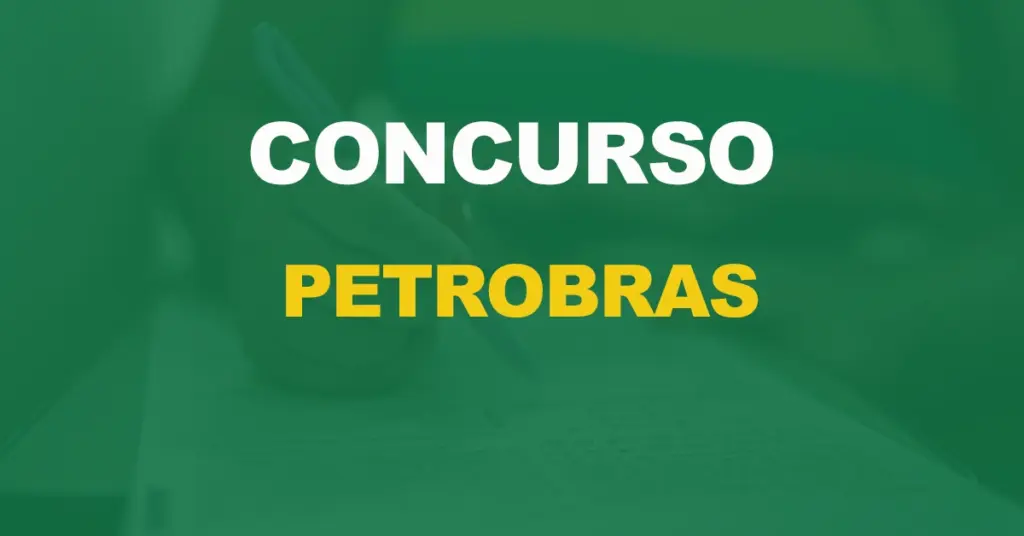 Vai ter concurso Petrobras em 2024? Confira o que se sabe!