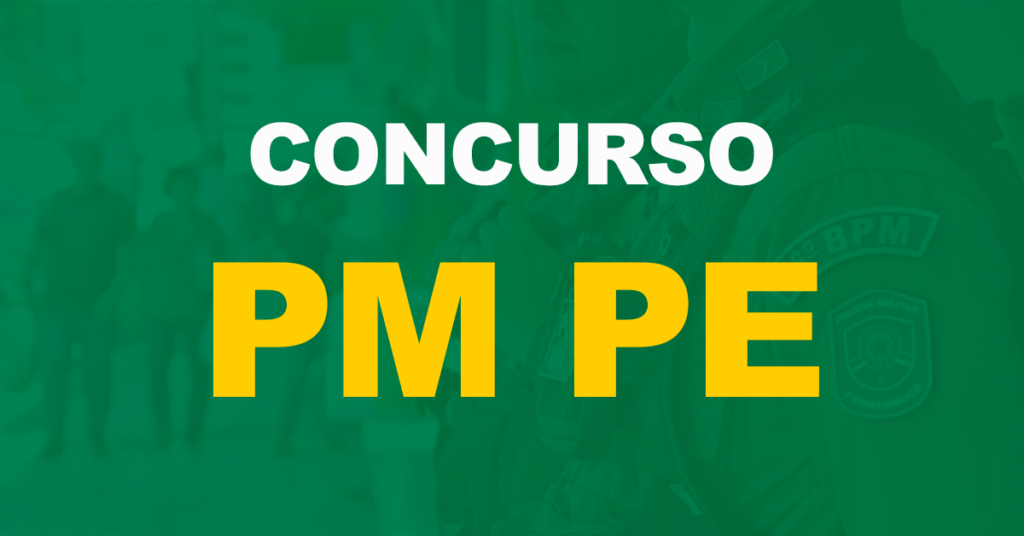 Tudo o que você precisa saber sobre o concurso PM PE 2023!