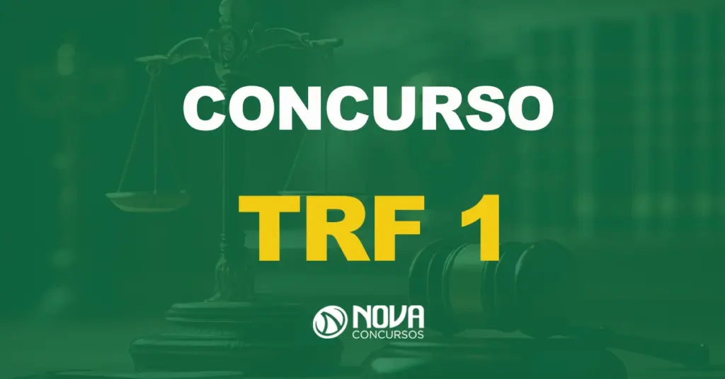 Concurso TRF1: Edital publicado para Técnicos e Analistas!