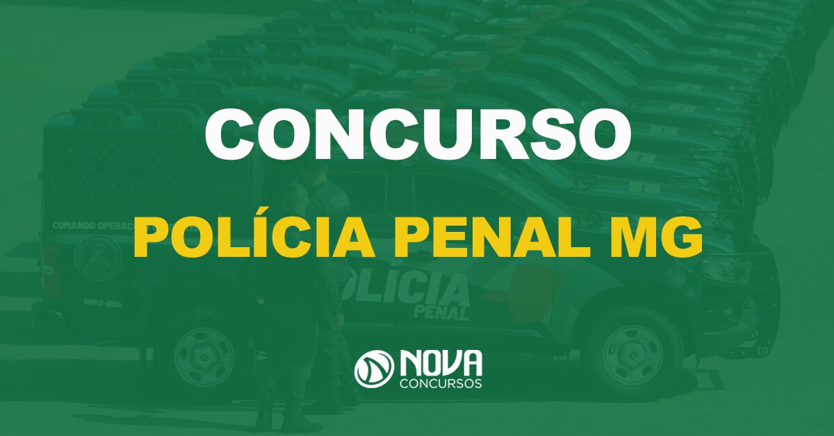 Saiu o resultado final da Polícia Penal MG: Confira aqui!