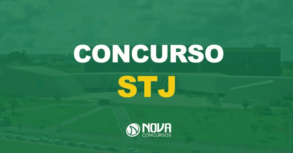 Definição da banca organizadora do edital STJ está em fase final!