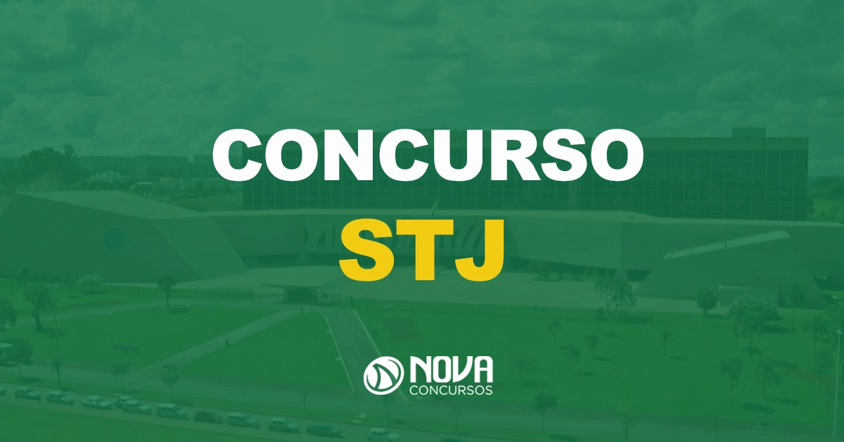 Definição da banca organizadora do edital STJ está em fase final!