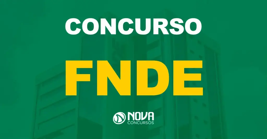 FNDE recebe autorização para mais um edital. 60 vagas!