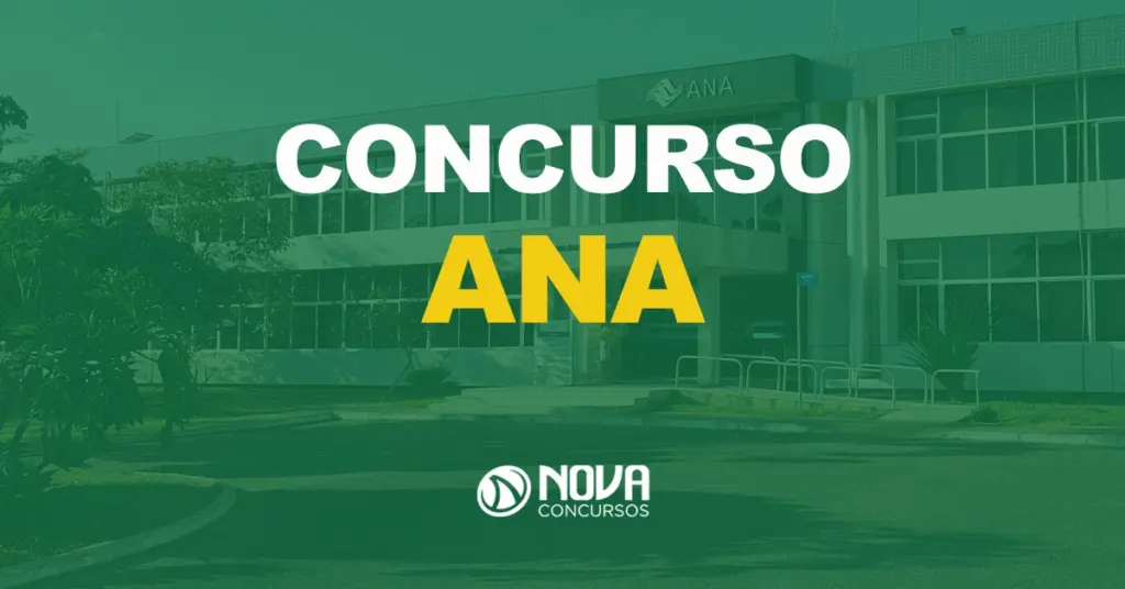 Saiu o edital ANA: 40 vagas e iniciais de R$ 16 mil!