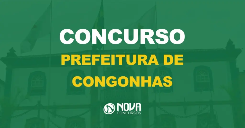 Saiu o edital da Prefeitura de Congonhas: 55 vagas de níveis médio e superior!