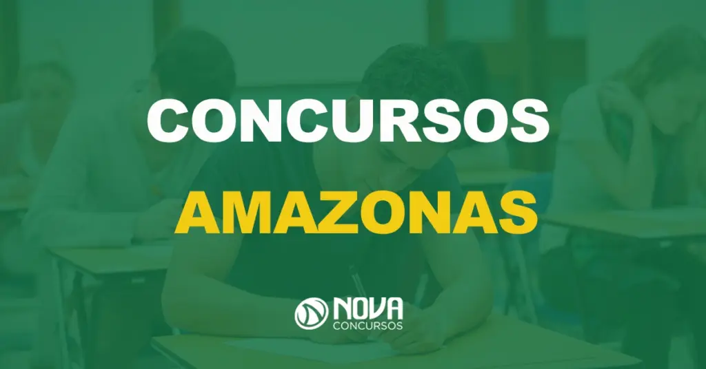 Concursos Abertos Amazonas (AM)