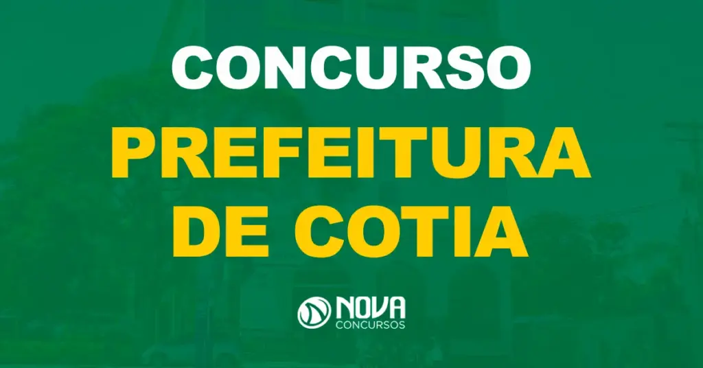 Saiu um novo edital da Prefeitura de Cotia: 580 vagas!