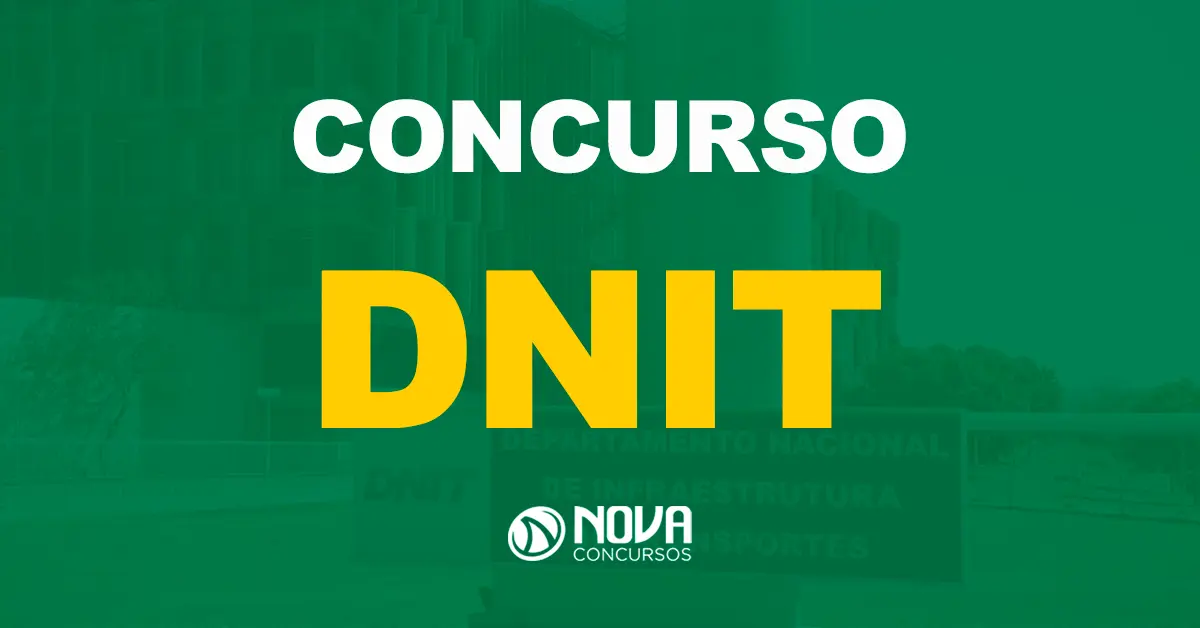 Confira a relação de candidatos inscritos no DNIT por área!