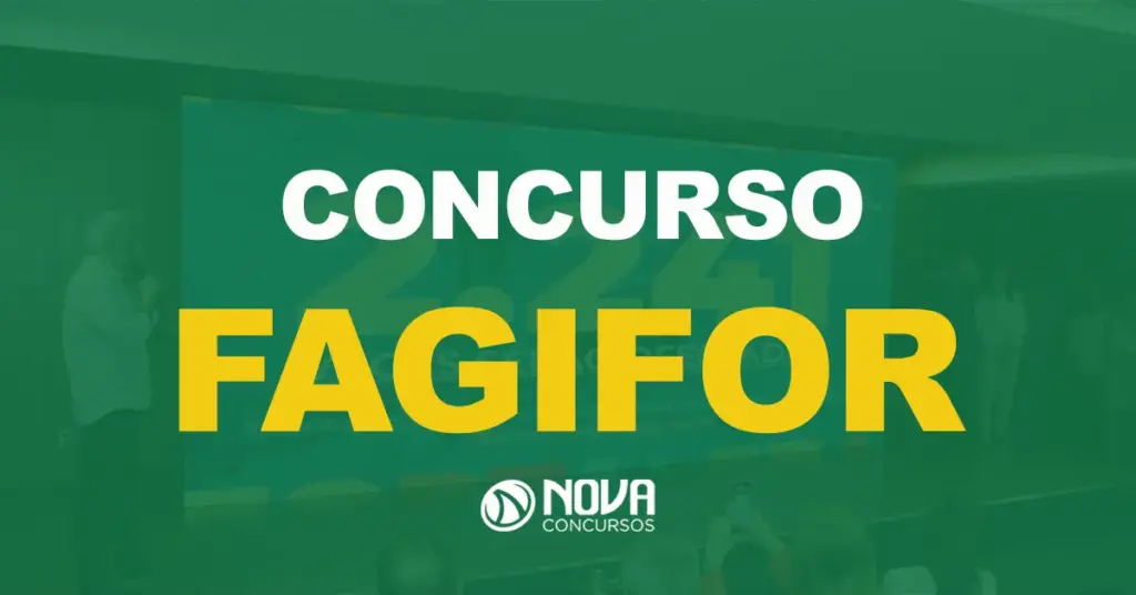 Concurso Fagifor: Edital publicado. 2.241 vagas de níveis médio e superior!